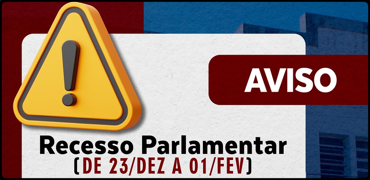 Aviso de recesso parlamentar.