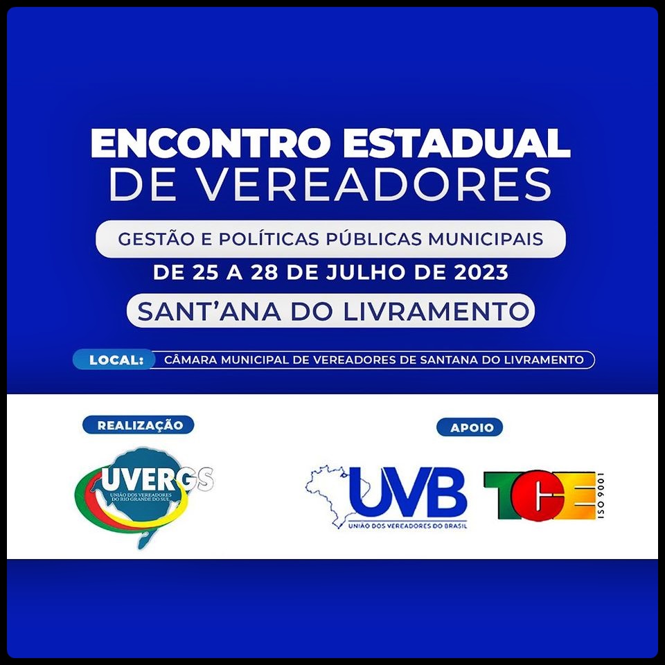 Encontro Estadual de Vereadores.