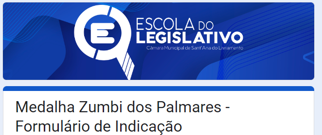 Indicação à Medalha Zumbi dos Palmares.