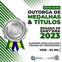 Outorga de Títulos e Medalhas.