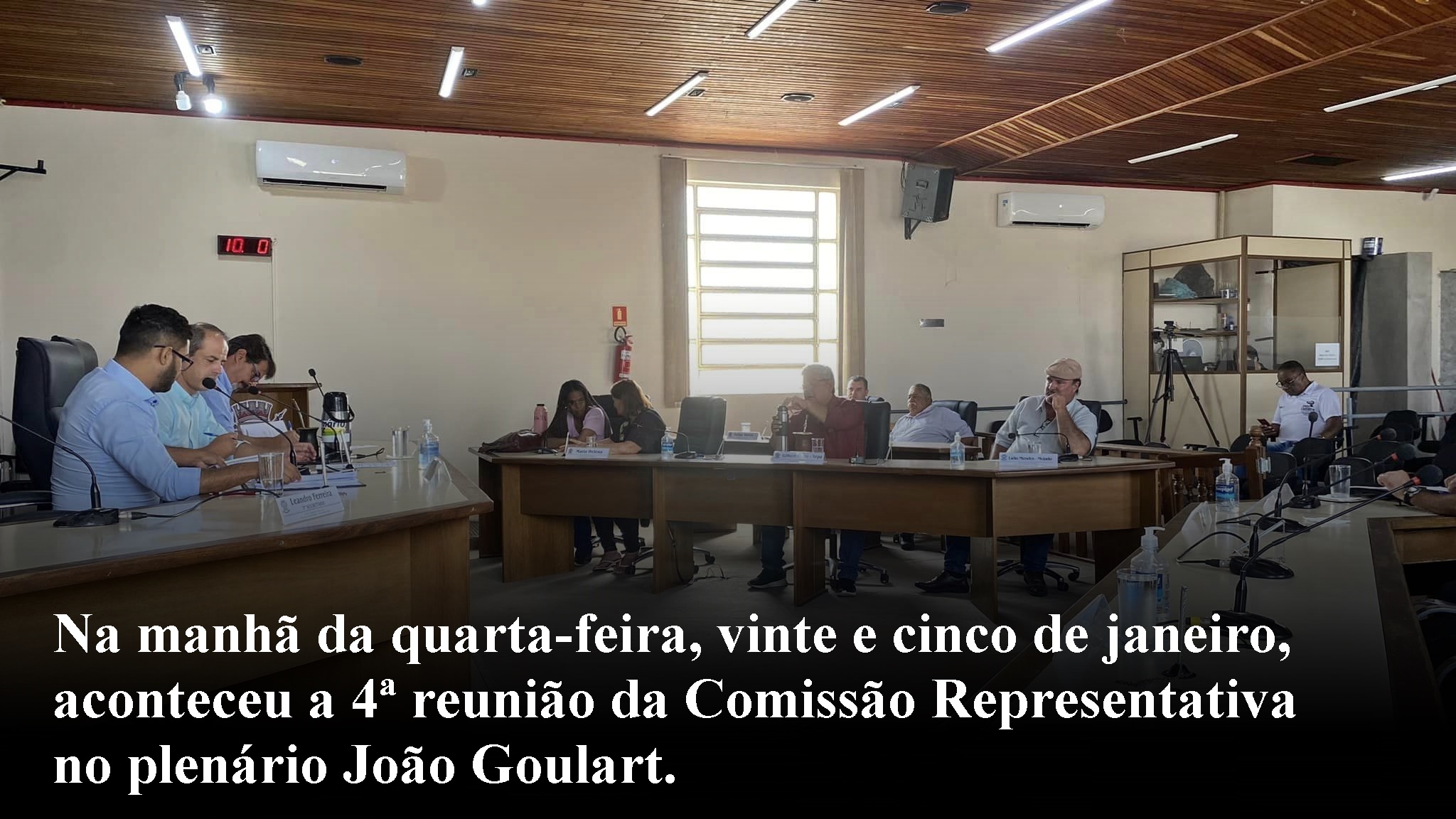 Quarta reunião da Comissão Representativa.