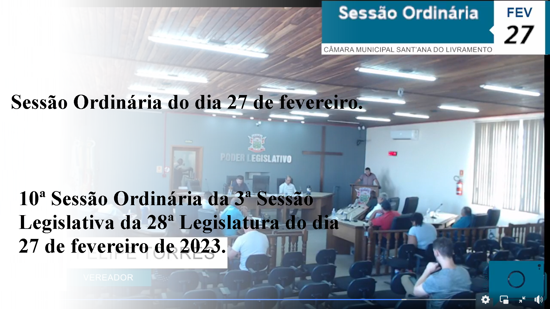 Sessão Ordinária do dia 27 de fevereiro.