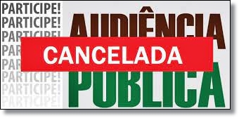 Aviso de Cancelamento de  Audiência Pública 