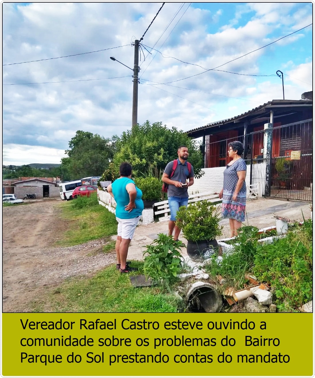 Tarde de Gabinete Itinerante no Bairro Parque do Sol. 